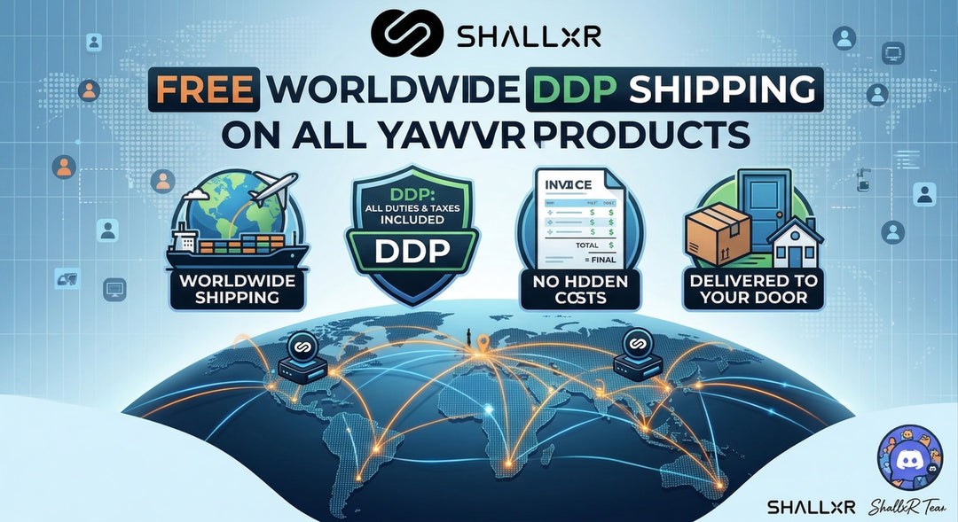 Free Worldwide Shipping (DDP) Now Available on All YawVR Products